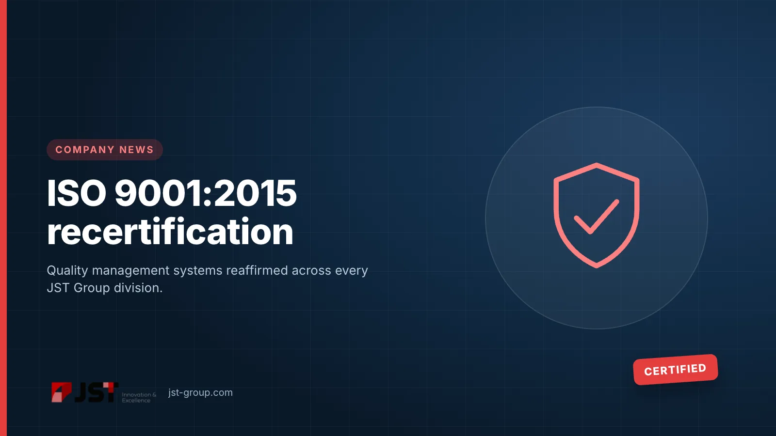 JST Group Receives ISO 9001:2015 Recertification